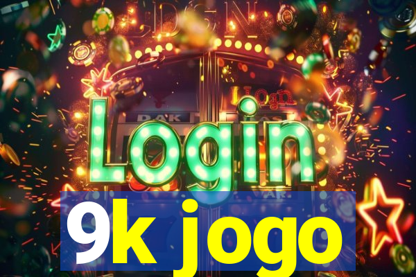 9k jogo